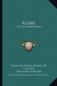 Alzire : Ou Les Americains: Tragedie (1876)