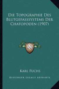 Die Topographie Des Blutgefasssystems Der Chatopoden (1907)
