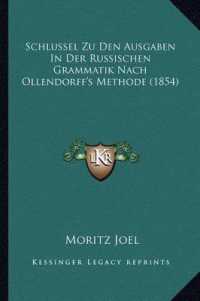 Schlussel Zu Den Ausgaben in Der Russischen Grammatik Nach Ollendorff's Methode (1854)