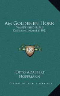 Am Goldenen Horn : Wanderbilder Aus Konstantinopel (1892)