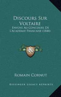 Discours Sur Voltaire : Envoye Au Concours de L'Academie Francaise (1844)