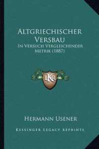 Altgriechischer Versbau : In Versuch Vergleichender Metrik (1887)