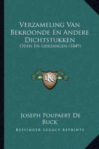 Verzameling Van Bekroonde En Andere Dichtstukken : Oden En Lierzangen (1849)