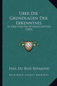 Uber Die Grundlagen Der Erkenntnis : In Den Exacten Wissenschaften (1890)