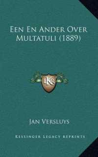 Een En Ander over Multatuli (1889)