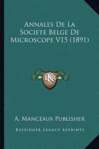 Annales de La Societe Belge de Microscope V15 (1891)