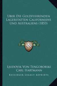 Uber Die Goldfuhrenden Lagerstatten Californiens Und Australiens (1853)