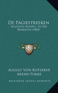 de Pagiestreeken : Kluchtig Blijspel， in Vijf Bedrijven (1805)