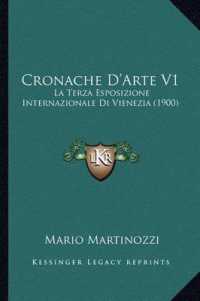 Cronache D'Arte V1 : La Terza Esposizione Internazionale Di Vienezia (1900)