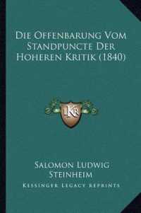Die Offenbarung Vom Standpuncte Der Hoheren Kritik (1840)