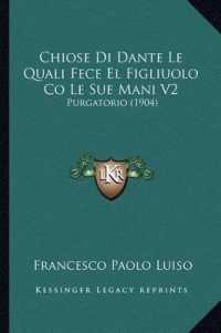 Chiose Di Dante Le Quali Fece El Figliuolo Co Le Sue Mani V2 : Purgatorio (1904)