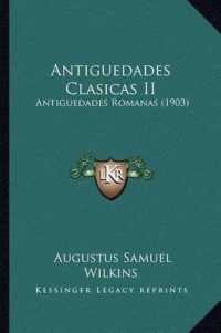 Antiguedades Clasicas II : Antiguedades Romanas (1903)