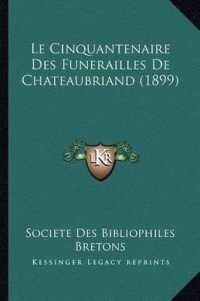 Le Cinquantenaire Des Funerailles de Chateaubriand (1899)