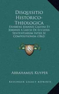 Disquisitio Historico-Theologica : Exhibens Joannis Calvini Et Joannis a Lasco de Ecclesia Sententiarum Inter Se Compositionem (1862)