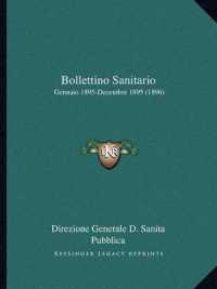 Bollettino Sanitario : Gennaio 1895-Decembre 1895 (1896)