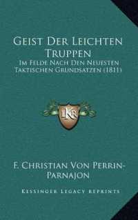 Geist Der Leichten Truppen : Im Felde Nach Den Neuesten Taktischen Grundsatzen (1811)