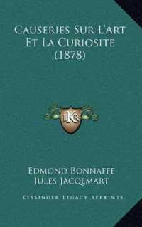 Causeries Sur L'Art Et La Curiosite (1878)