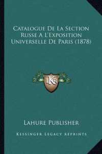 Catalogue de La Section Russe a L'Exposition Universelle de Paris (1878)