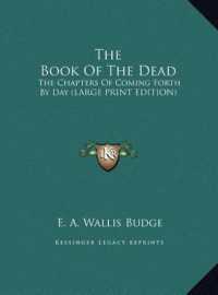 The Book of the Dead : The Chapters of Coming Forth by Day