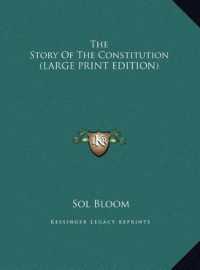 The Story of the Constitution (LARGE PRINT EDITION)