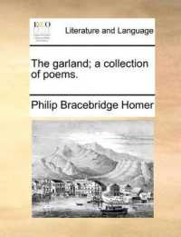 The Garland; a Collection of Poems.