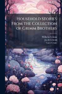 Household Stories from the Collection of Grimm Brothers