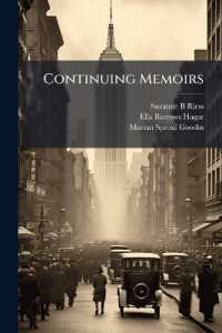 Continuing Memoirs : Family, Community, University: Oral History Transcript / 1972-197
