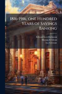 1816-1916, one Hundred Years of Savings Banking