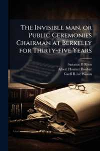 The Invisible man, or Public Ceremonies Chairman at Berkeley for Thirty-five Years : Oral History Transcript / and Related Material, 1980-198
