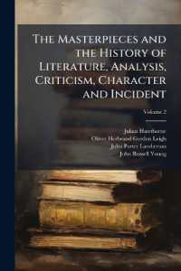 The masterpieces and the history of literature, analysis, criticism, character and incident Volume 2