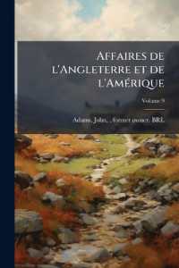 Affaires de l'Angleterre et de l'Amérique Volume 9