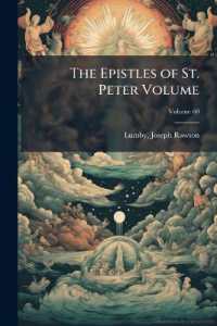 The Epistles of St. Peter Volume; Volume 60