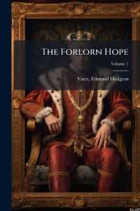 The Forlorn Hope : A Novel; Volume 1