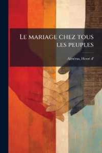 Le mariage chez tous les peuples