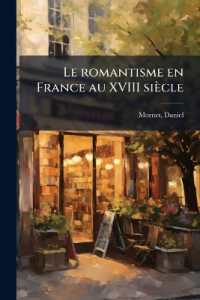 Le romantisme en France au XVIII siècle