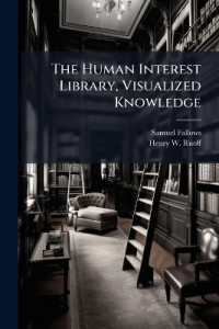 The Human Interest Library, Visualized Knowledge