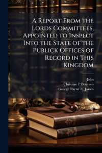 A Report from the Lords Committees, Appointed to Inspect into the State of the Publick Offices of Record in This Kingdom