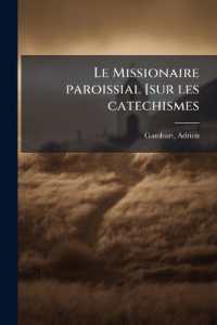 Le Missionaire paroissial [sur les catechismes