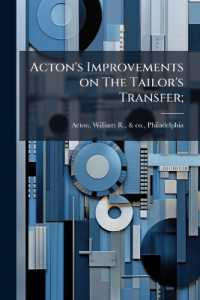 Acton's Improvements on the Tailor's Transfer;