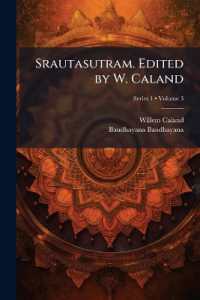 Srautasutram. Edited by W. Caland; Volume 3; Series 1