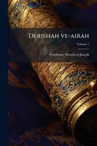 Derishah ve-airah; Volume 1