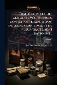 Traité complet des maladies vénériennes, contenant l'exposition de leurs symptomes et de leur traitement rationnel; Volume 1