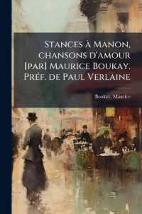 Stances à Manon, chansons d'amour [par] Maurice Boukay. Préf. de Paul Verlaine