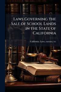 Laws Governing the Sale of School Lands in the State of California