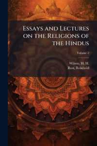 Essays and Lectures on the Religions of the Hindus; Volume 2