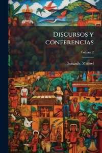 Discursos y conferencias; Volume 2