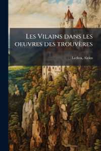 Les Vilains dans les oeuvres des trouvères
