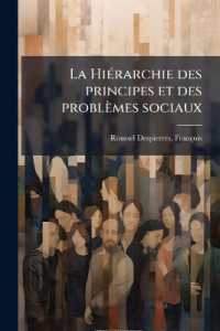 La Hiérarchie des principes et des problèmes sociaux
