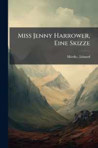 Miss Jenny Harrower, Eine Skizze