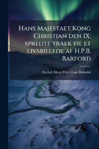 Hans Majestaet Kong Christian den IX; spredte traek til et livsbillede af H.P.B. Barford